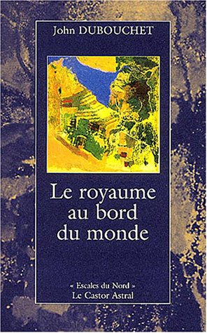 Le royaume au bord du monde