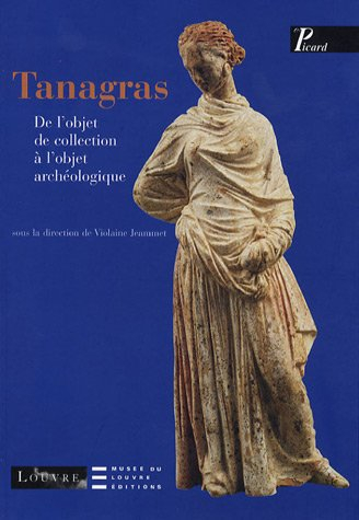 Tanagras : de l'objet de collection à l'objet archéologique