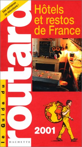 hôtels et restos de france, 2001