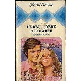 le belvédère du diable : collection : collection harlequin n, 216