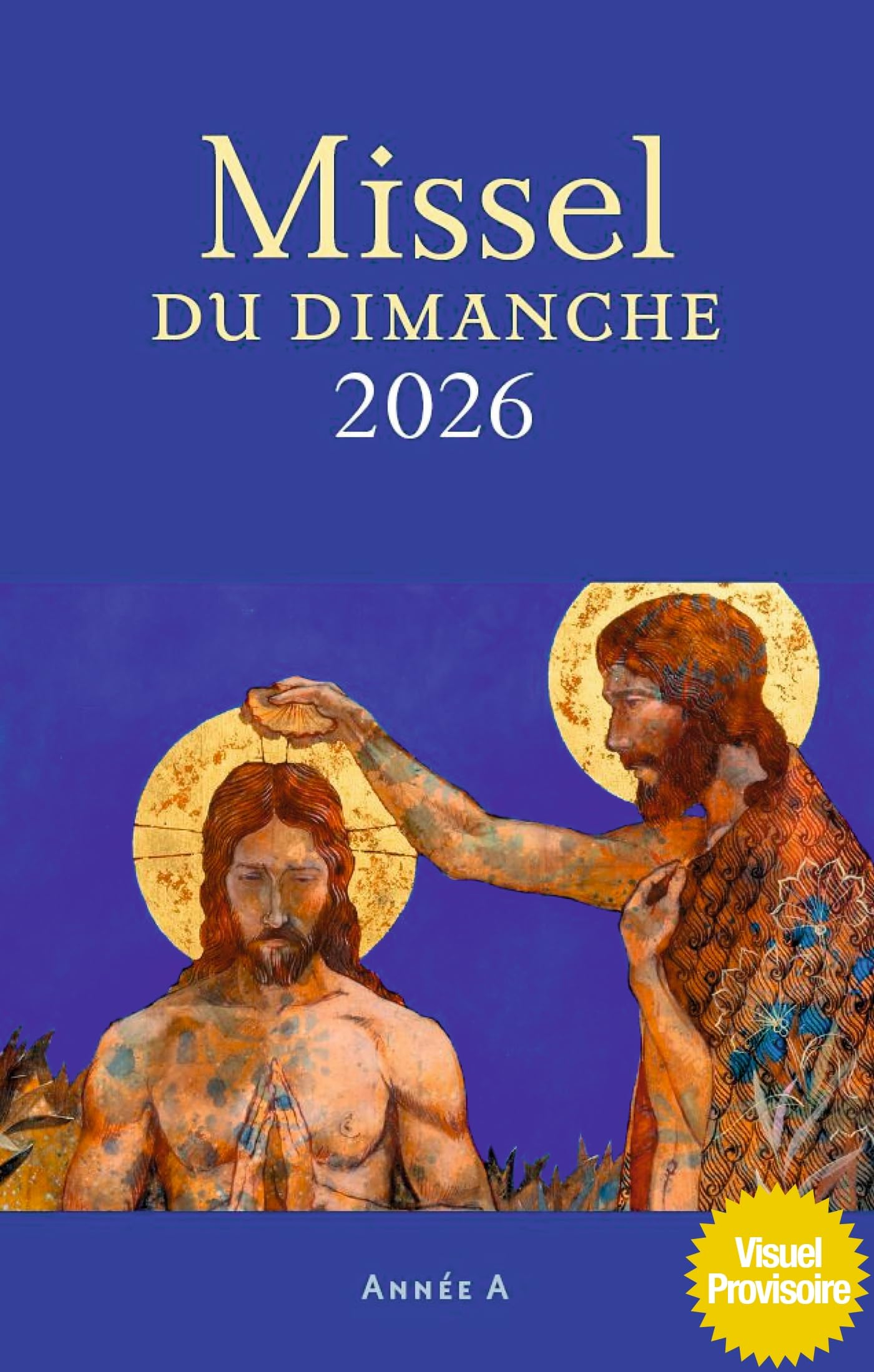 Missel du dimanche 2026 : année A