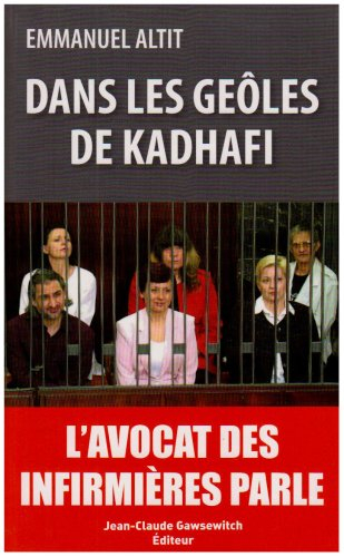 Dans les geôles de Kadhafi
