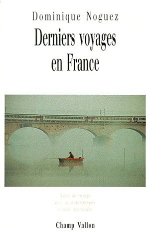 Derniers voyages en France