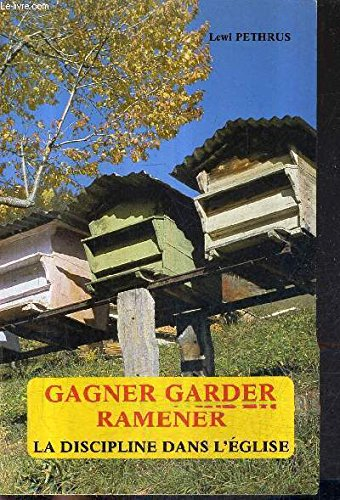 gagner, garder, ramener la discipline dans l'Église