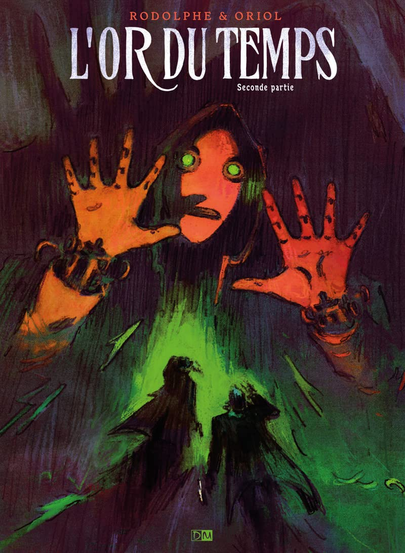 L'or du temps. Vol. 2