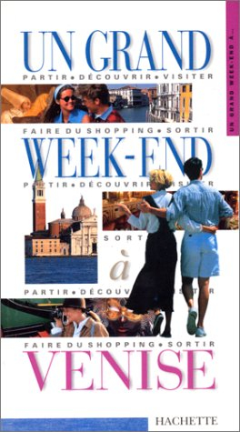 un grand week-end à venise