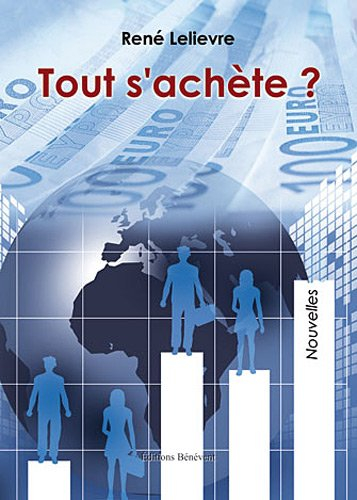 Tout s'achète ?