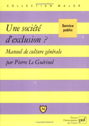 Une société d'exclusion ?
