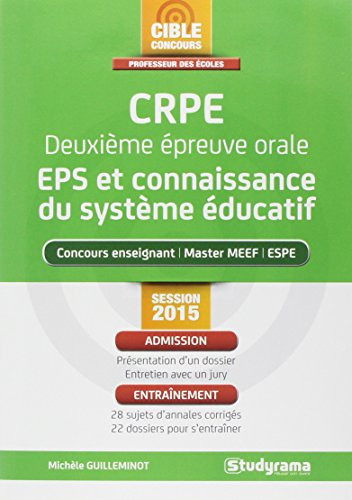 CRPE, deuxième épreuve orale, EPS et connaissance du sytème éducatif : concours enseignant, master M