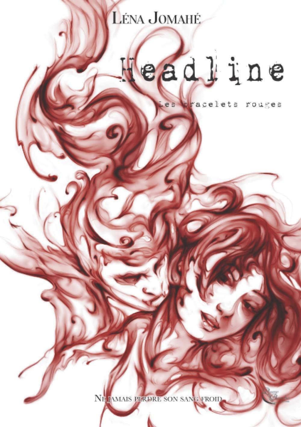 Headline. Vol. 1. Les bracelets rouges : première enquête