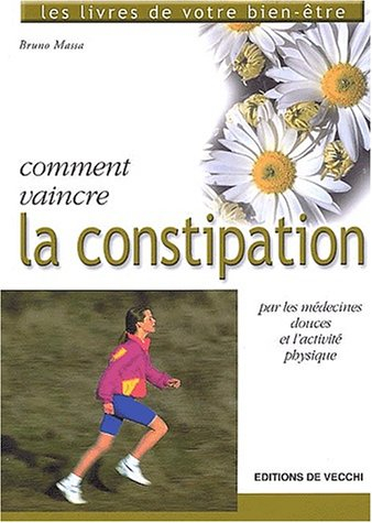 Comment vaincre la constipation