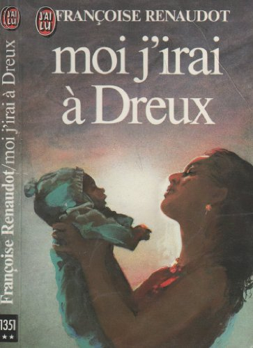 Moi j'irai à Dreux