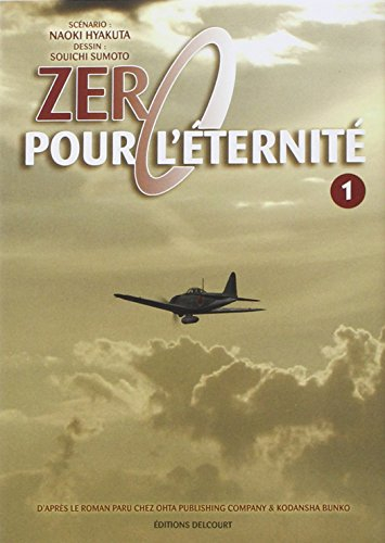 Zéro pour l'éternité. Vol. 1