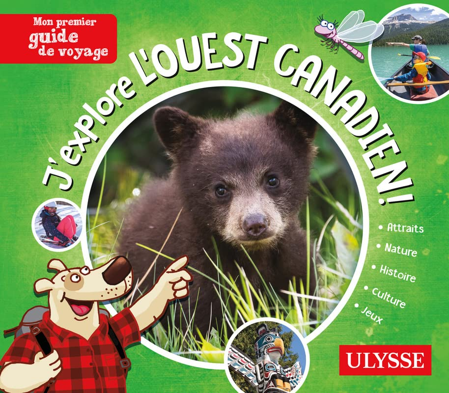 J'explore l'Ouest canadien