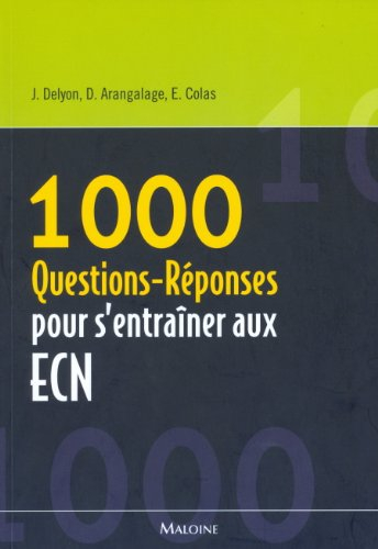 1.000 questions-réponses pour s'entraîner aux ECN
