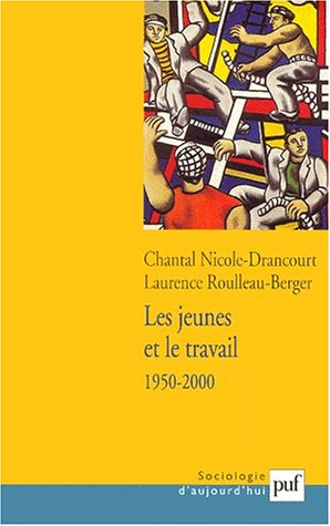 Les jeunes et le travail : 1950-2000