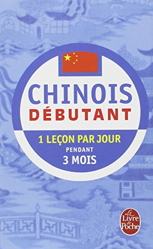 Chinois débutant : 1 leçon par jour pendant 3 mois