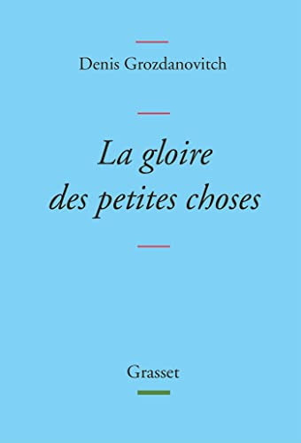La gloire des petits choses