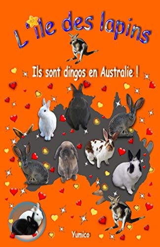 L'île des lapins - Cycle 2: 1 - Ils sont dingos en Australie !
