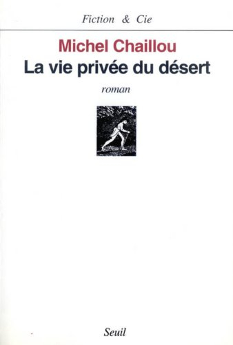 La vie privée du desert