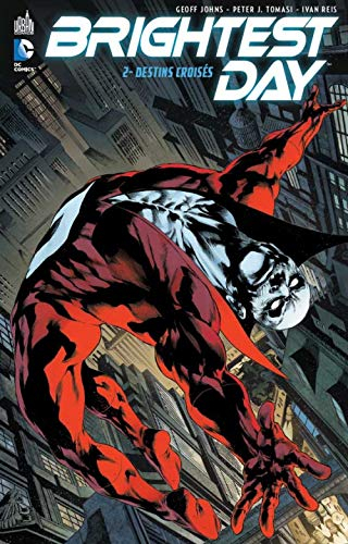 Brightest day. Vol. 2. Destins croisés