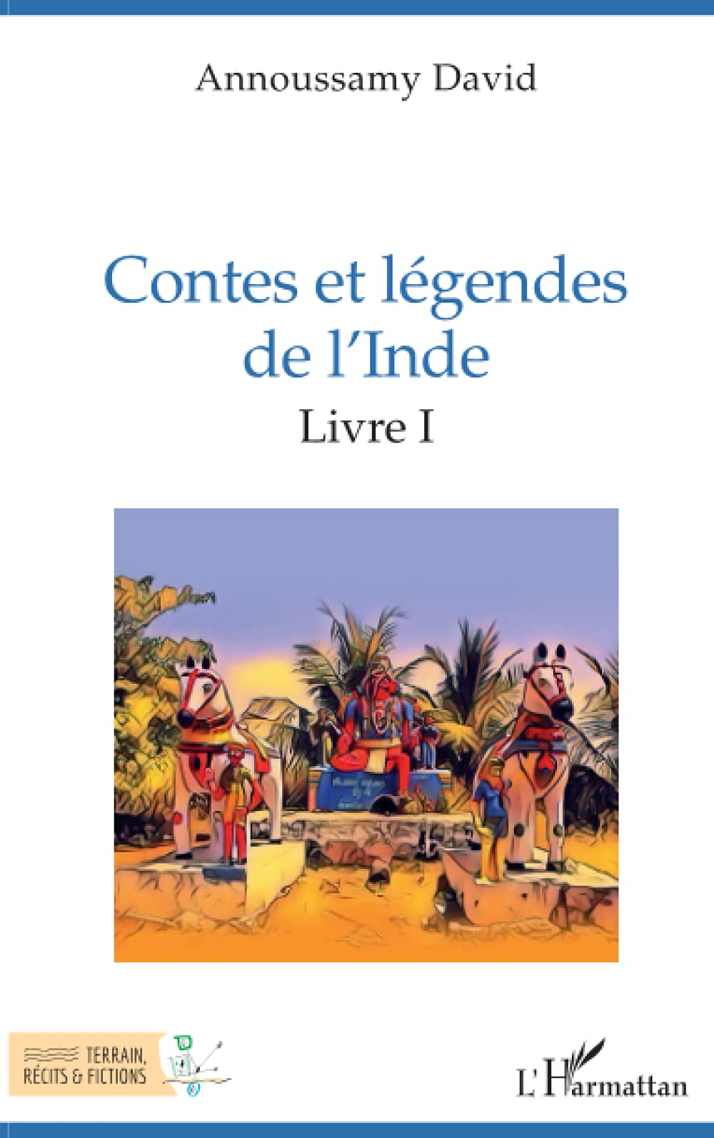 Contes et légendes de l'Inde. Vol. 1