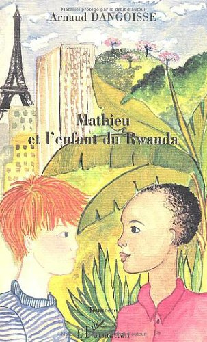 Mathieu et l'enfant du Rwanda