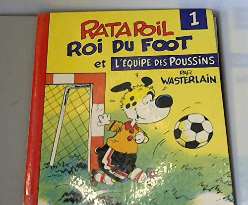 ratapoil roi du foot et equipe                                                                010496