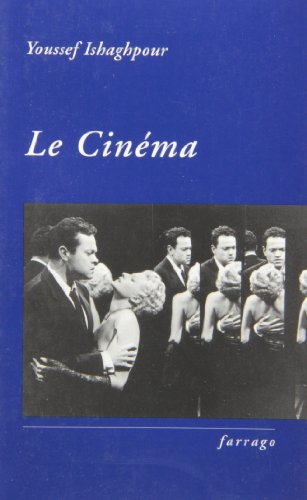 Le cinéma : histoire et théorie