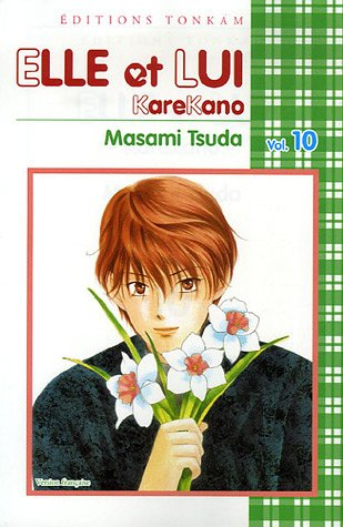 Elle et lui : KareKano. Vol. 10