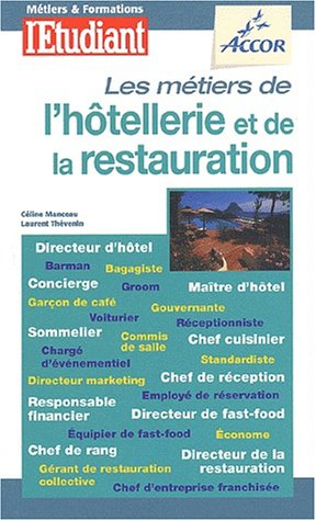 Les métiers de l'hôtellerie et de la restauration