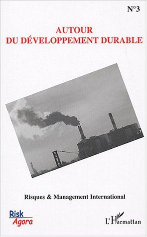 Risques et management international, n° 3. Autour du développement durable
