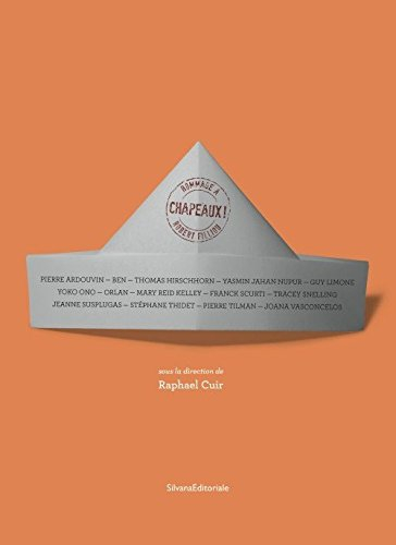 chapeau ! : hommage à robert fillou