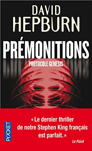 Protocole Genesis. Prémonitions