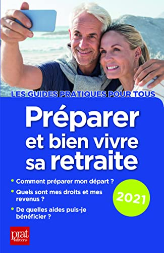 Préparer et bien vivre sa retraite