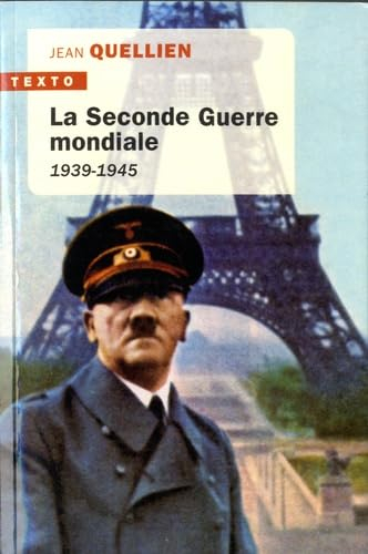 La Seconde Guerre mondiale : 1939-1945