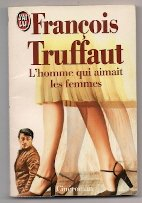 L'Homme qui aimait les femmes : cinéroman