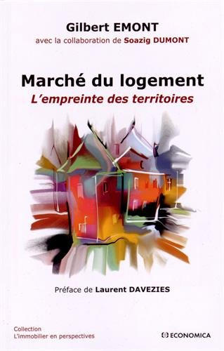 Marché du logement : l’empreinte des territoires