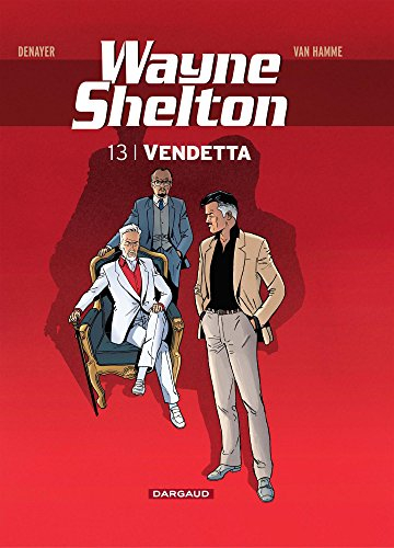 Wayne Shelton. Vol. 13. Vendetta