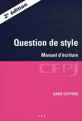 Question de style : manuel d'écriture