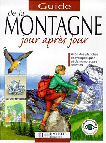La montagne jour après jour