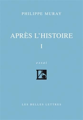 Après l'histoire : essai