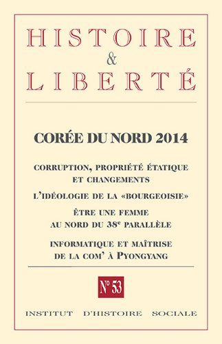 revue histoire & liberté nº53 - corée du nord 2014: corée du nord, 2014