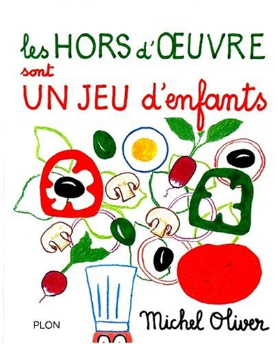 Les hors-d'oeuvre sont un jeu d'enfants