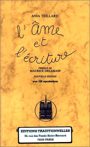 L'âme et l'écriture : avec 220 reproductions