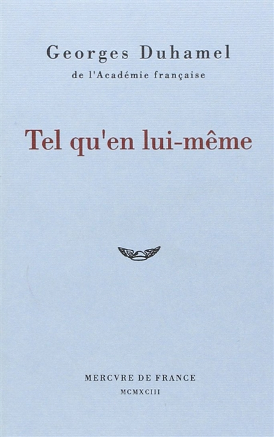 Vie et aventures de Salavin. Vol. 5. Tel qu'en lui-même