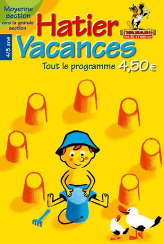 Hatier vacances : Tout le programme vers la grande section