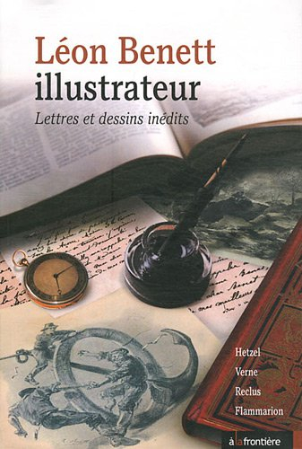 Léon Benett illustrateur : lettres et dessins inédits