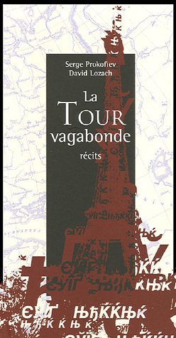 La tour vagabonde : récits
