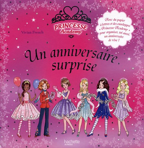 Princesse academy : un anniversaire surprise